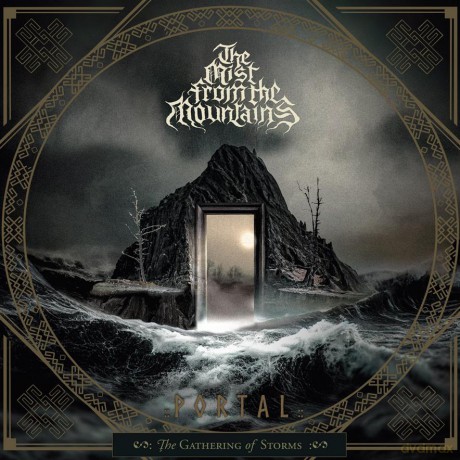 The Mist From The Mountains: Portal The Gathering Of Storms [CD]