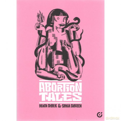 Abortion Tales - Beata Rojek, Sonia Sobiech [KOMIKS]