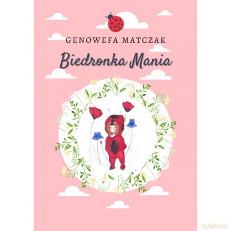 Biedronka Mania - Genowefa Matczak [KSIĄŻKA]