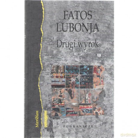 Drugi wyrok - Fatos Lubonja [KSIĄŻKA]