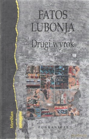 Drugi wyrok - Fatos Lubonja [KSIĄŻKA]