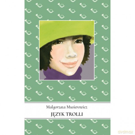 Język Trolli Jeżycjada (Tom 15) - Małgorzata Musierowicz [KSIĄŻKA]