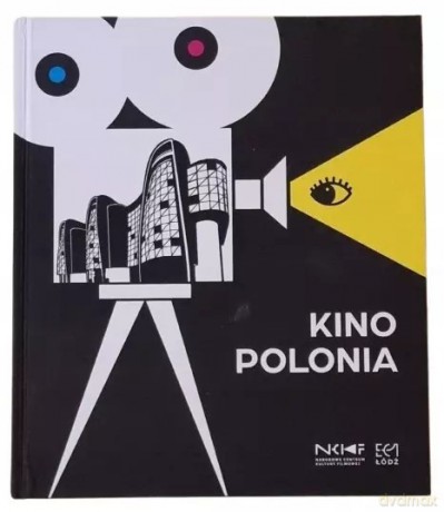 Kino Polonia - Rafał Syska, Arkadiusz Krystek [KSIĄŻKA]
