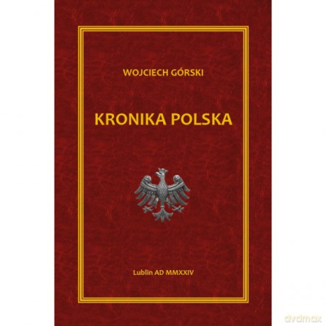 Kronika Polska - Wojciech Jan Górski [KSIĄŻKA]