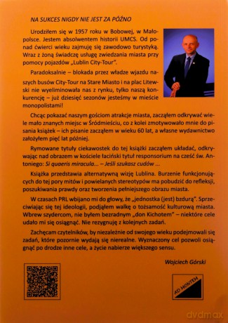 Lublin mało znany część II. Przeszłość zabytkami zapisana Tom I. Centrum miasta - Wojciech Jan Górski [KSIĄŻKA]