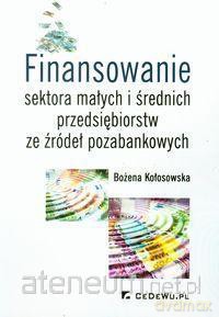 Finansowanie sektora małych i średnich przedsięb. [KSIĄŻKA]