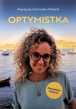 Optymistka - Martyna Górniak-Pełech [KSIĄŻKA]