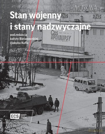 Stan wojenny i stany nadzwyczajne - Judyta Bielanowska, Jakub Kufla [KSIĄŻKA]
