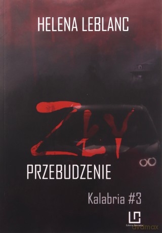 Zły. Przebudzenie - Helena Leblanc [KSIĄŻKA]