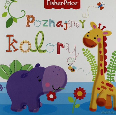 Fisher Price - Poznajmy kolory [KSIĄŻKA]
