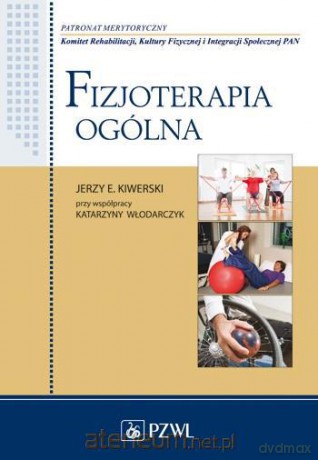 Fizjoterapia ogólna [KSIĄŻKA]