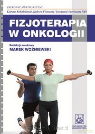 Fizjoterapia w onkologii [KSIĄŻKA]