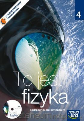 Fizyka GIM 4 To jest fizyka Podr NE [KSIĄŻKA]