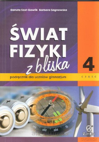 Fizyka GIM Świat Fizyki z bliska cz.4 podr [KSIĄŻKA]