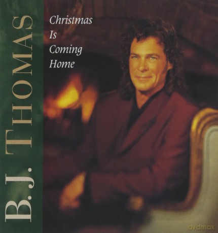 B.J. Thomas: Christmas Is Coming Home [CD]