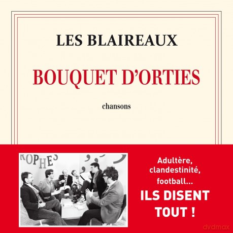Blaireaux: Bouquets d'orties [CD]