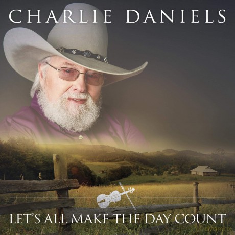 Charlie Daniels: Let'S All Make The Day Count [CD]