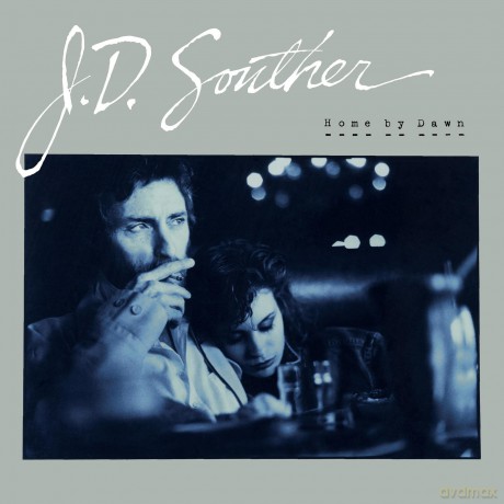 J.D. Souther: Home By Dawn [CD]