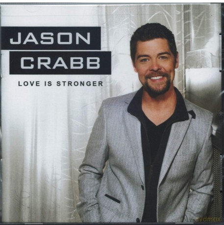 Jason Crabb: Love Is Stronger [CD]