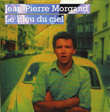 Jean-Pierre Morgand: Le Bleu Du Ciel [CD]