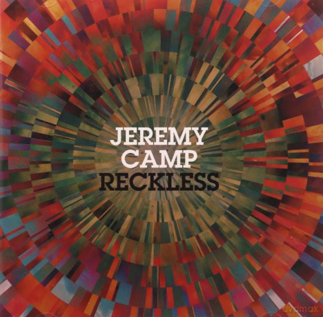 Jeremy Camp: Reckless [CD]