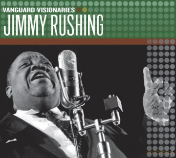 Jimmy Rushing: Vanguard Visionaries [CD]
