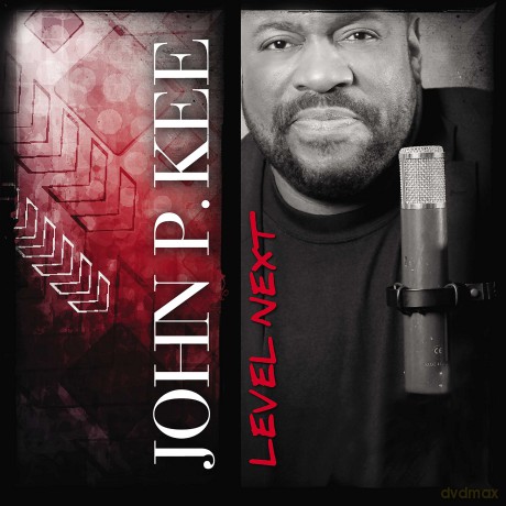 John P Kee: Level Next [CD]