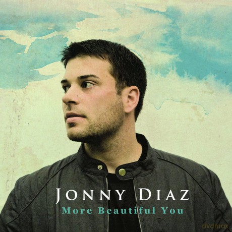 Jonny Diaz: More Beautiful You [CD]
