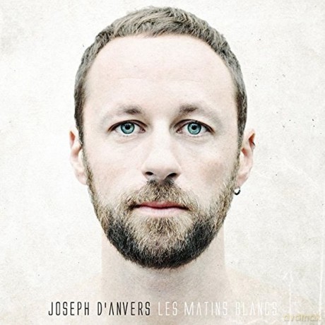 Joseph D'Anvers: Les Matins Blancs [CD]