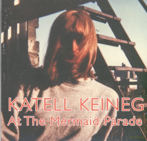 Katell Keineg: At the Mermaid Parade [CD]