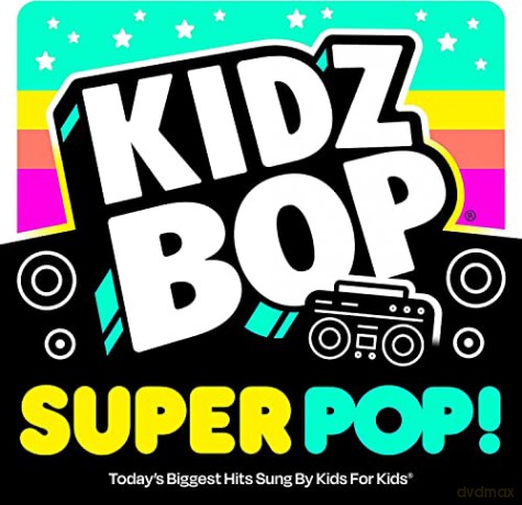 Kidz Bop Kids: Kidz Bop Super Pop [CD]