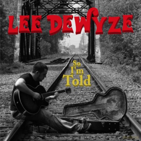 Lee Dewyze: So I'M Told [CD]