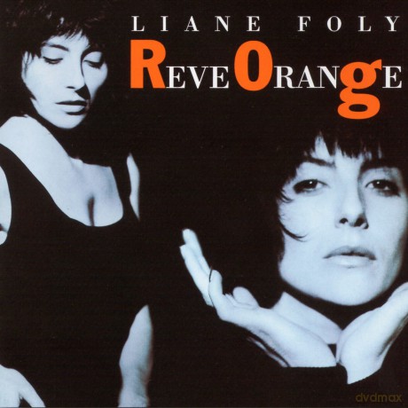 Liane Foly: Reve Orange [CD]