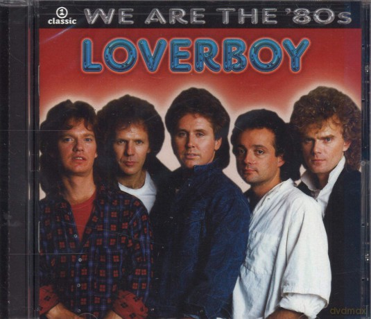 Loverboy: We Are the 80's [CD]