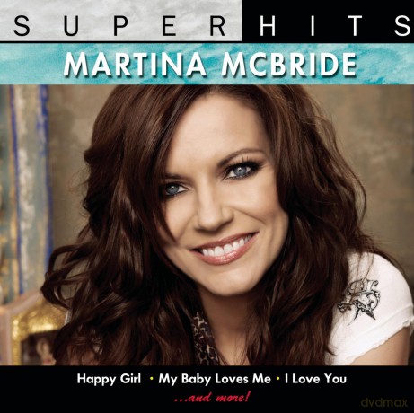 Martina Mcbride: Super Hits [CD]
