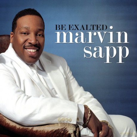 Marvin Sapp: Be Exalted [CD]