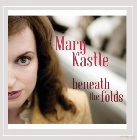 Mary Kastle: Beneath The Folds [CD]