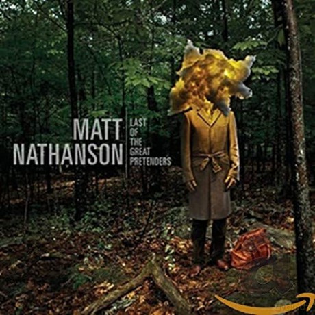 Matt Nathanson: Last Of The Great Pretenders [CD]