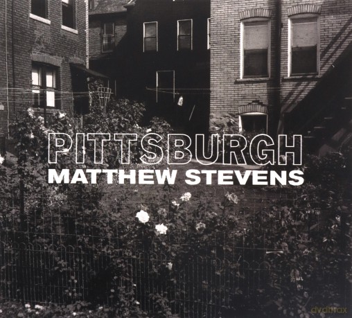 Matthew Stevens: Pittsburgh [CD]