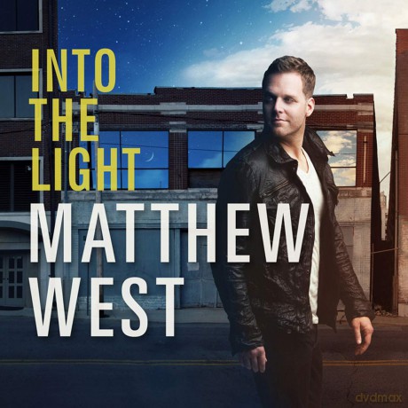 Matthew West: Into the Light [CD]