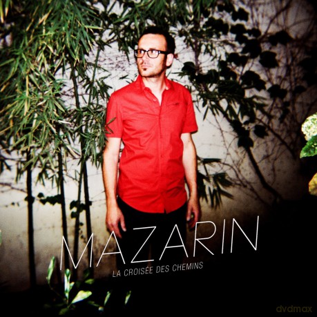 Mazarin: La Croisee Des Chemins [CD]