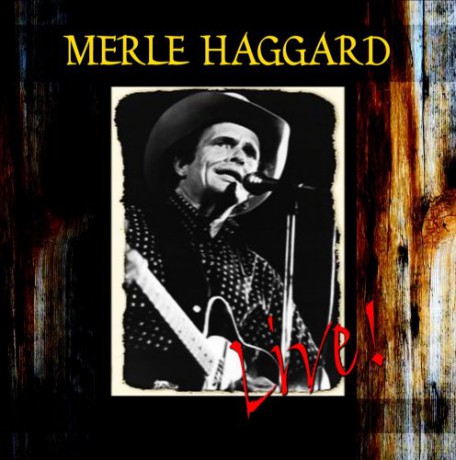 Merle Haggard: Live [CD]