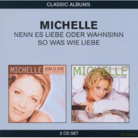 Michelle: Classic Albums [2CD]