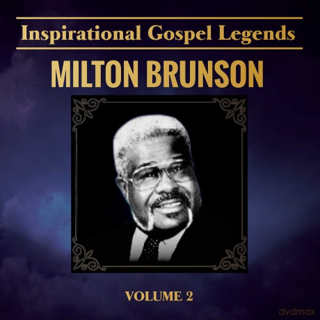 Milton Brunson: Inspirational Gospel Legends 2 [CD]