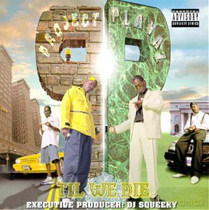Project Playaz: Til We Die [CD]