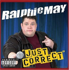 Ralphie May: Just Correct [CD]