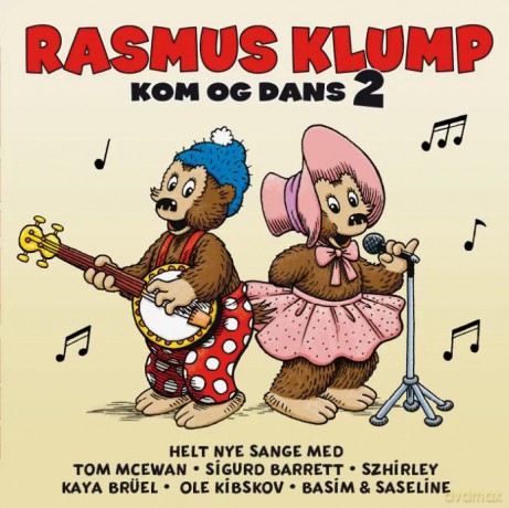 Rasmus Klump: Rasmus Klump-Kom Og Dans 2 [CD]