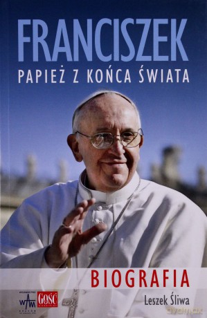 Franciszek. Papież z końca świata [KSIĄŻKA]