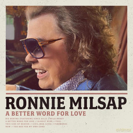 Ronnie Milsap: Better Word For Love [CD]