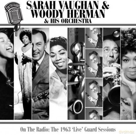 Sarah Vaughan & Woody Herman & His Orchestra: Live Guard Sessions [CD]